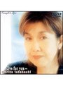 高橋真梨子 Live for you…Complete Live/高橋真梨子