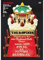 Thank you for our Rock and Roll Tour 2004-2019 FINAL at 日本武道館/THE BAWDIES のパッケージ