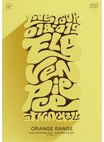LIVE TOUR 018-019 〜ELEVEN PIECE〜 at NHKホール/ORANGE RANGE