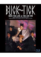 DMM.com [バクチク現象 at THE LIVE INN/BUCK-TICK （ブルーレイ