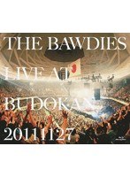 LIVE AT BUDOKAN 20111127/THE BAWDIES （ブルーレイディスク）