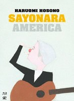 SAYONARA AMERICA サヨナラ アメリカ（通常盤） （ブルーレイディスク）