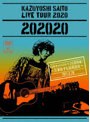 KAZUYOSHI SAITO LIVE TOUR 2020 ‘202020’ 幻のセットリストで2日間開催!〜万事休すも起死回生〜 Live at 中野サンプラザホール 2021.4.28(初回限定盤)