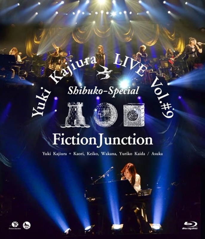 Yuki Kajiura LIVE vol.＃9‘渋公Special’/梶浦由記、FictionJunction （ブルーレイディスク）