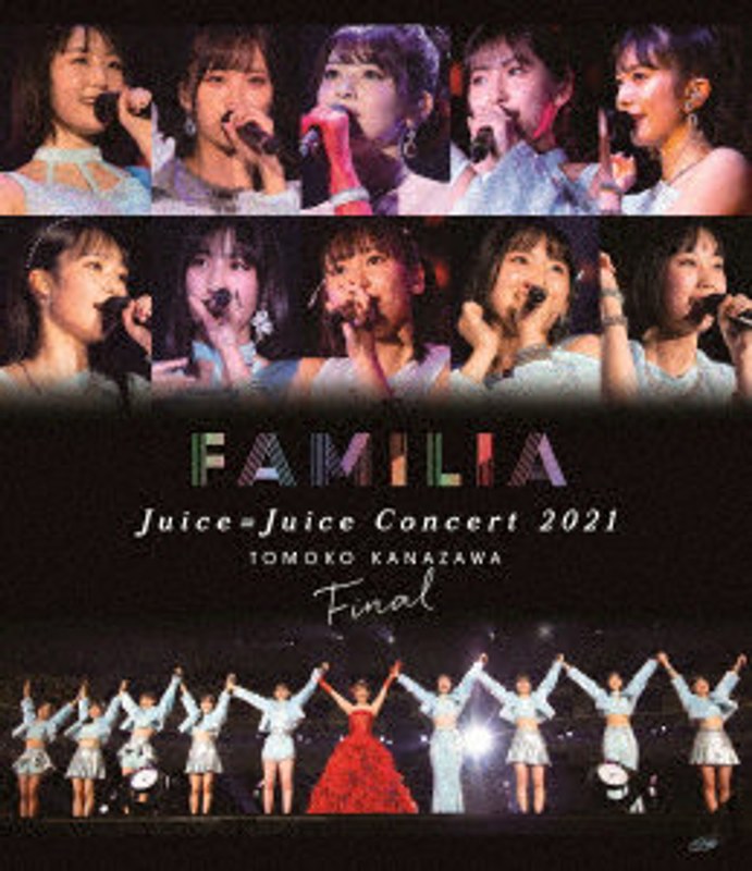 JuiceJuice Concert 2021 ～FAMILIA～ 金澤朋子ファイナル （ブルーレイディスク）