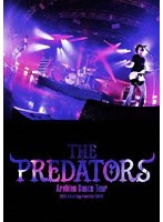 THE PREDATORS Arabian Dance Tour 2018.2.8 at Zepp DiverCity/THE PREDATORS のパッケージ