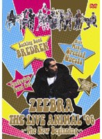 ZEEBRA JAPAN TOUR FINAL THE LIVE ANIMAL 06’〜TheNew Beginning〜/ZEEBRA のパッケージ