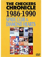 THE CHECKERS CHRONICLE 1986-1990 SPADE CLUB&DIAMOND HEARTS のパッケージ