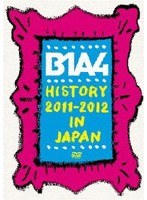 B1A4 HISTORY 2011-2012 IN JAPAN/B1A4