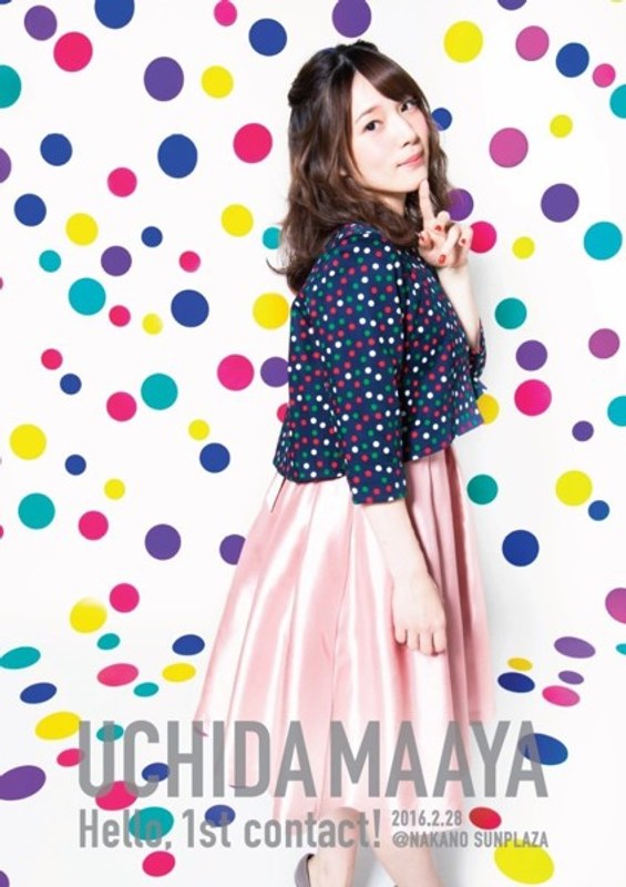 UCHIDA MAAYA 1st LIVE『Hello， 1st contact！』/内田真礼