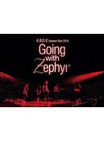 A.B.C-Z Concert Tour 2019 Going with Zephyr/A.B.C-Z のパッケージ