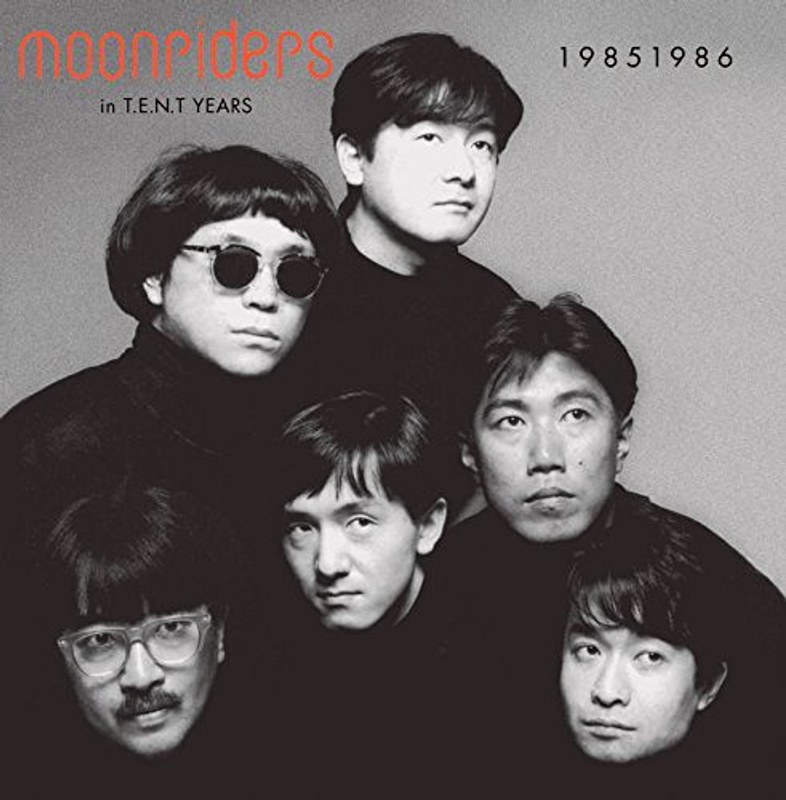 T・E・N・Tレーベル30th ANNIVERSARY MOONRIDERS IN T.E.N.T YEARS 19851986/ムーンライダーズ 7,694円