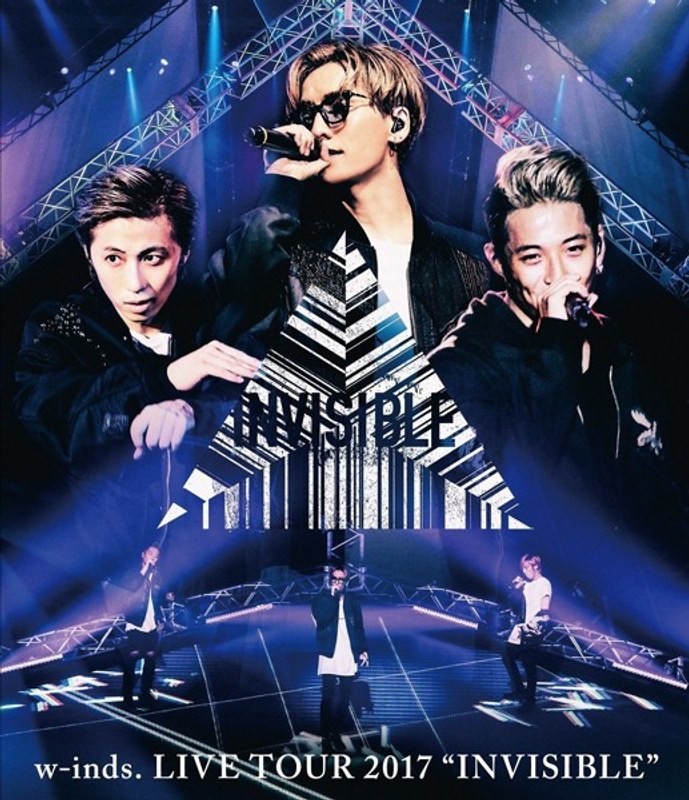 w-inds. LIVE TOUR 2017‘INVISIBLE’/w-inds. （ブルーレイディスク）