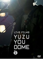 LIVE FILMS YUZU YOU DOME DAY1〜二人で、どうむありがとう〜/ゆず