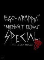 Midnight Dejavu SPECIAL〜2006.12.13 at NHK HALL〜/EGO-WRAPPIN’ （初回限定盤） のパッケージ