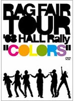 TOUR’08 HALL Rally〜カラーズ〜/RAG FAIR のパッケージ