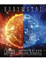 LEGEND- METAL GALAXY（METAL GALAXY WORLD TOUR IN JAPAN EXTRA SHOW）/BABYMETAL （ブルーレイディスク）