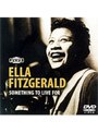 サムシング・トゥ・リヴ・フォー/エラ・フィッツジェラルド