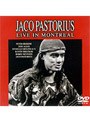 ライヴ・イン・モントリオール/ジャコ・パストリアス