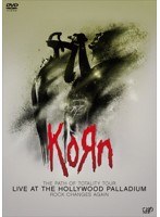LIVE AT THE HOLLYWOOD PALLADIUM/Korn のパッケージ