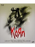 LIVE AT THE HOLLYWOOD PALLADIUM/Korn （ブルーレイディスク）