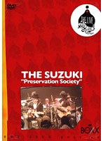 THE LIVE GOES ON 7 THE SUZUKI ‘Preservation Society’