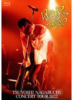 TSUYOSHI NAGABUCHI CONCERT TOUR 2022 REBORN with T のパッケージ