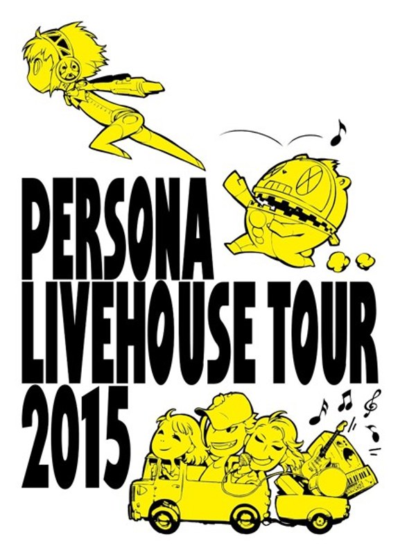 PERSONA LIVEHOUSE TOUR 2015 （ブルーレイディスク）