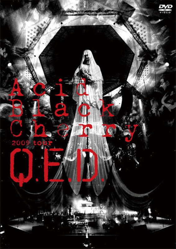 Acid Black Cherry 2009 tour ‘Q.E.D.’/Acid Black Cherry