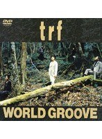 WORLD GROOVE/TRF のパッケージ