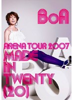 BoA ARENA TOUR 2007‘MADE IN TWENTY（20）’/BoA （初回限定生産）
