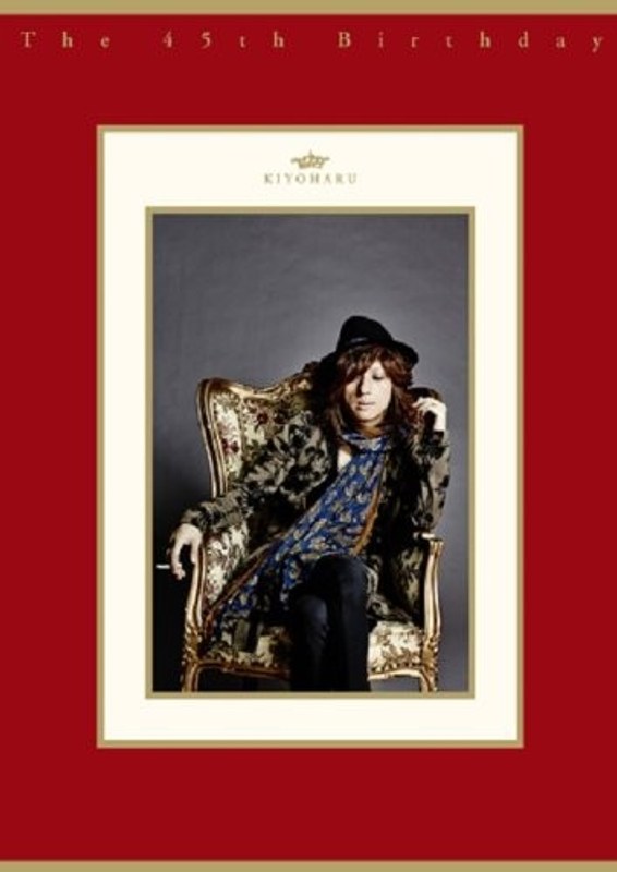 THE 45th BIRTHDAY/清春