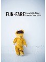 Every Little Thing Concert Tour 2014〜FUN-FARE〜/Every Little Thing | teriffic.net