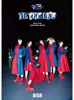 BiSH ‘TO THE END’/BiSH のパッケージ