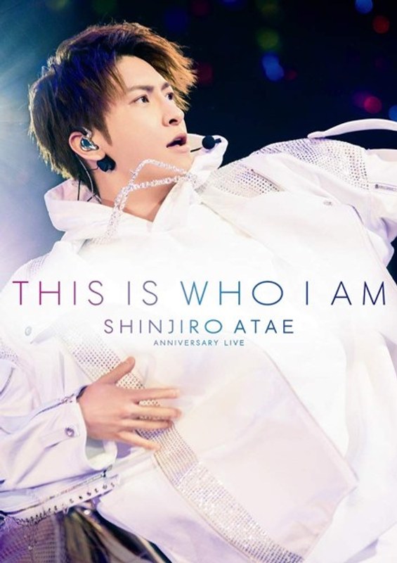 Anniversary Live『THIS IS WHO I AM』/SHINJIRO ATAE （from AAA）