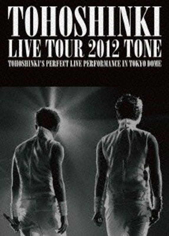 東方神起 LIVE TOUR 2012 ～TONE～/東方神起 （初回受注限定生産）