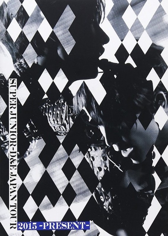 SUPER JUNIOR-D＆E JAPAN TOUR 2015-PRESENT-/SUPER JUNIOR-D＆E