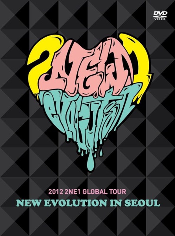 2012 2NE1 GLOBAL TOUR-NEW EVOLUTION IN SEOUL/2NE1