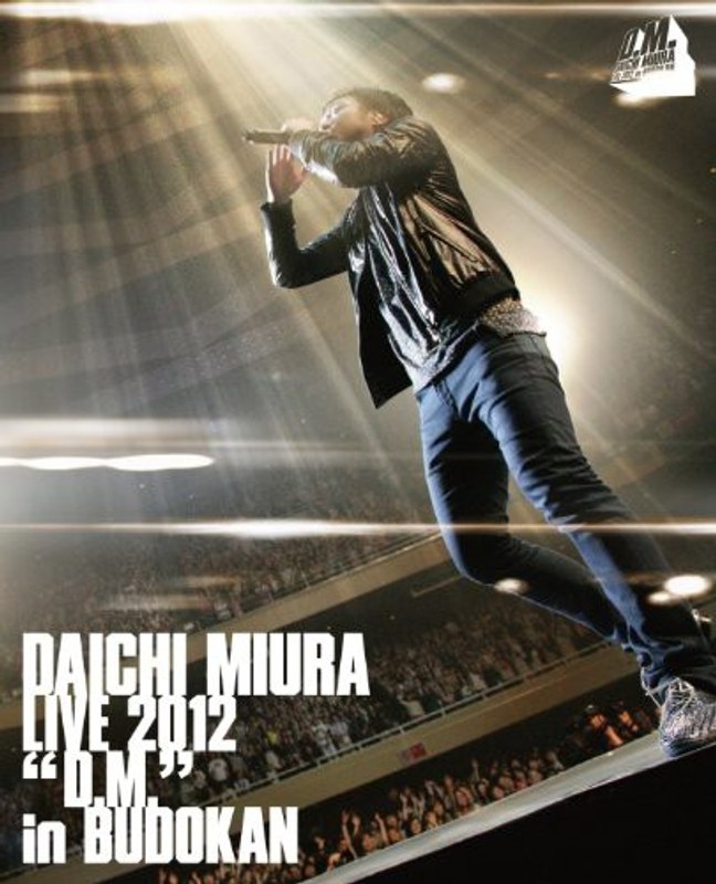 DAICHI MIURA LIVE 2012「D.M.」in BUDOKAN/三浦大知 （ブルーレイディスク 初回生産限定）