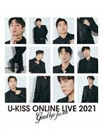 U-KISS ONLINE LIVE 2021 〜Goodbye for now〜 （ブルーレイディスク）