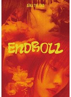 AiNA THE END ‘ENDROLL’（初回生産限定盤） （ブルーレイディスク）