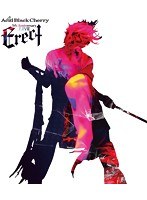 Acid Black Cherry 5th Anniversary Live ‘Erect’/Acid Black Cherry （ブルーレイディスク）