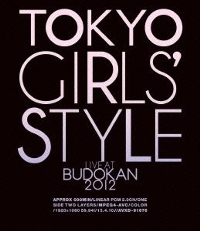 TOKYO GIRLS’STYLE LIVE AT BUDOKAN 2012/東京女子流 （ブルーレイディスク）