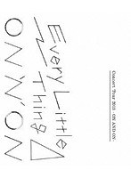 Every Little Thing Concert Tour 2013-ON AND ON-/Every Little Thing （ブルーレイディスク）