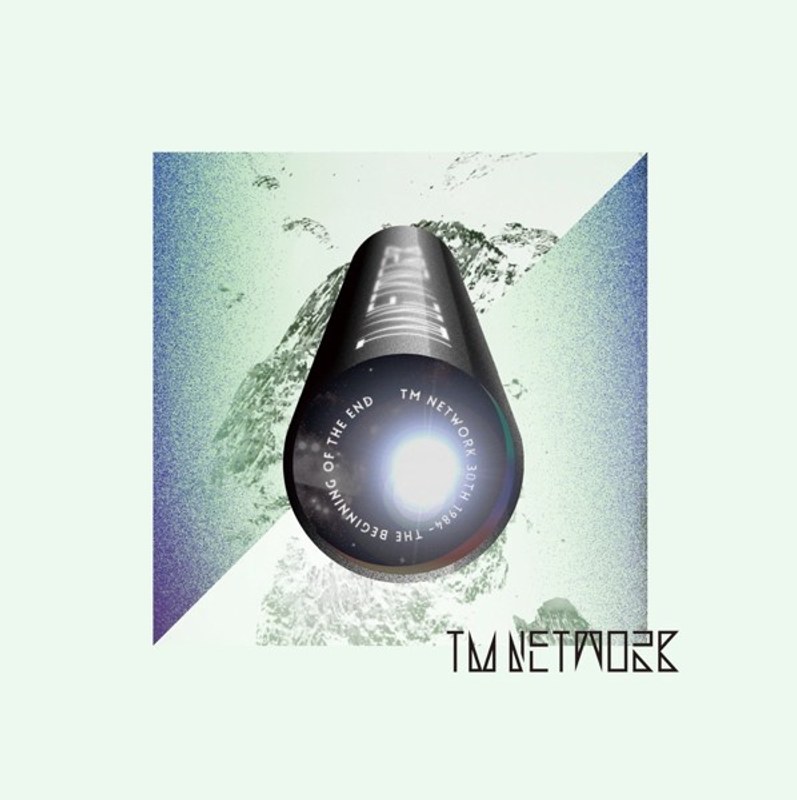 TM NETWORK 30th 1984～ the beginning of the end/TM NETWORK （初回限定生産 ブルーレイディスク）