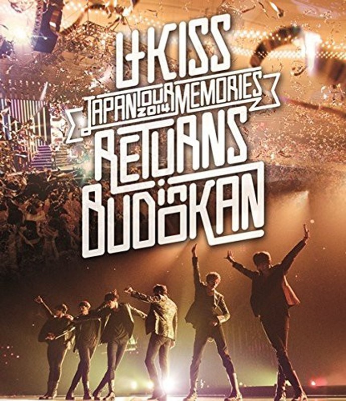 U-KISS JAPAN LIVE TOUR 2014 〜Memories〜 RETURNS in BUDOKAN/U-KISS （ブルーレイディスク）