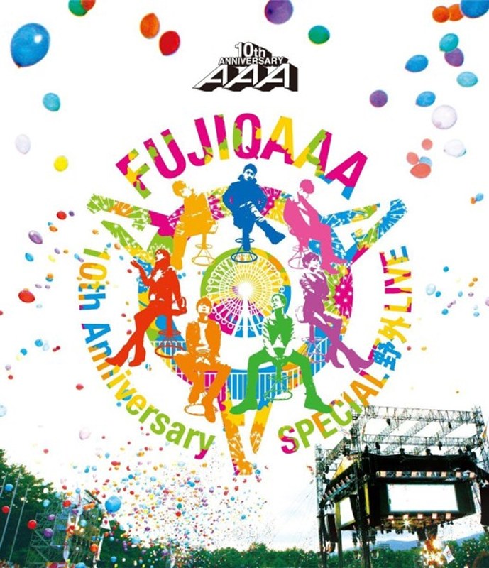 AAA 10th Anniversary SPECIAL 野外LIVE in 富士急ハイランド/AAA （ブルーレイディスク）