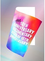 AAA 10th ANNIVERSARY Documentary〜Road of 10th ANNIVERSARY〜/AAA（初回生産限定盤 ブルーレイディスク）