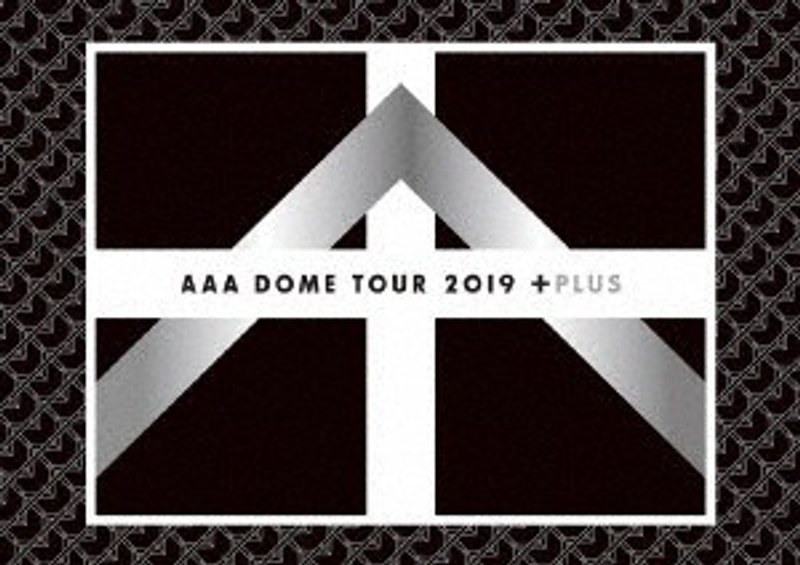 AAA DOME TOUR 2019 ＋PLUS/AAA （ブルーレイディスク）