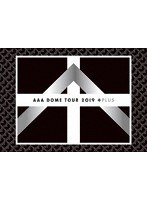 AAA DOME TOUR 2019 ＋PLUS/AAA （ブルーレイディスク）